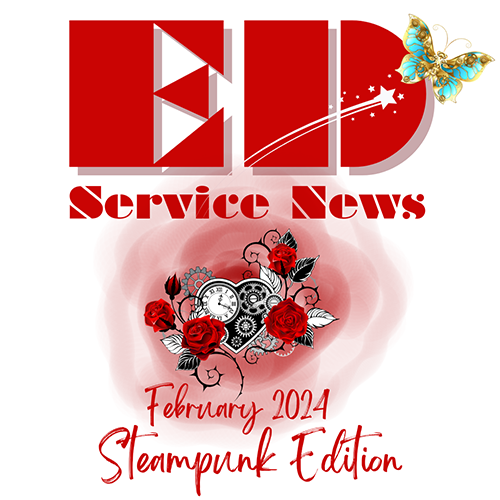 ED Service News February 2024 Steampunk Edition