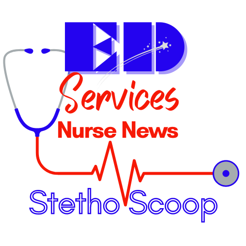 ED Services Nurse News Stetho Scoop