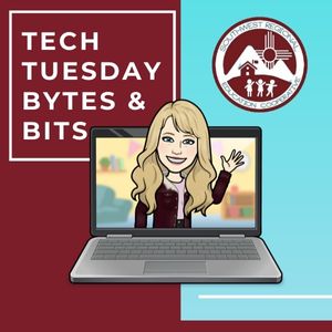 Tech Tuesday Bytes & Bits